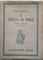 Il vezzo di perle, commedia in quattro atti con una Diceria