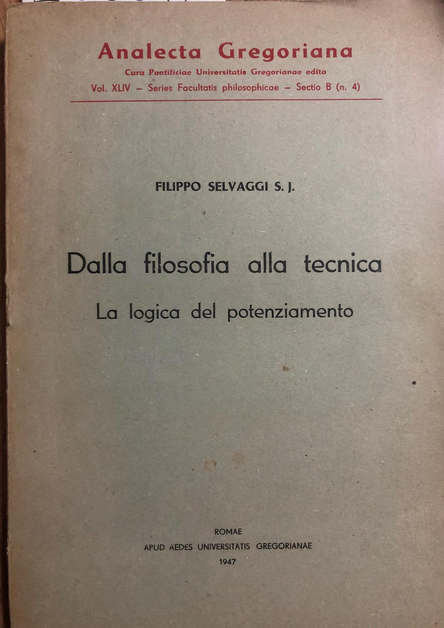 Dalla filosofia alla tecnica. La logica del potenziamento