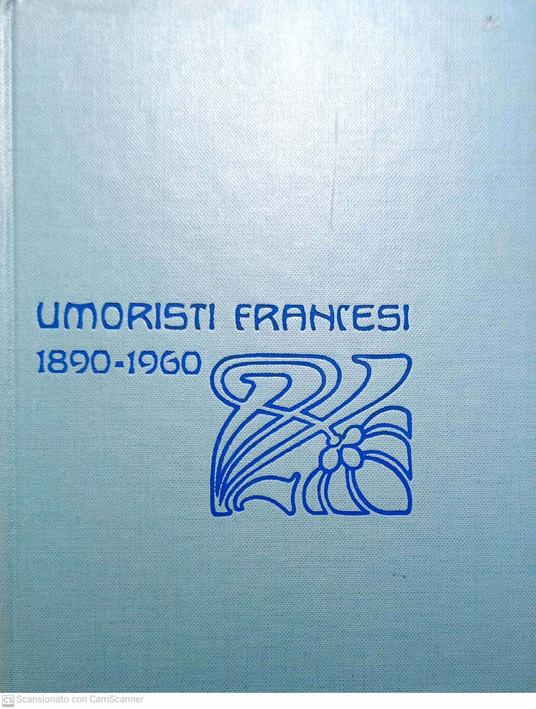 Umoristi francesi 1890-1960 - Achille Campanile - copertina