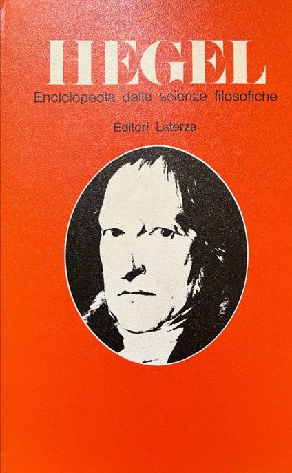 Enciclopedia delle scienze filosofiche in compendio - Friedrich Hegel - copertina