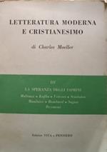 Letteratura moderna e cristianesimo. La speranza degli uomini (Vol. 3)