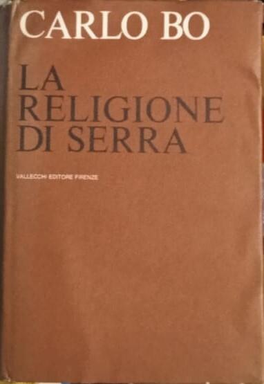 La religione di Serra - Carlo Bo - copertina
