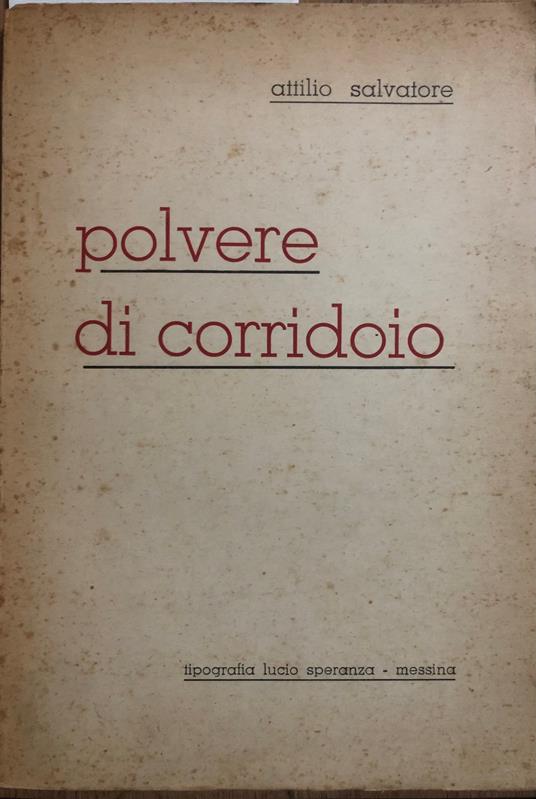 Polvere di corridoio - Attilio Salvatore - copertina