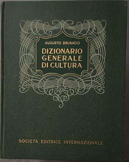 Dizionario generale di cultura - A. Brunacci - copertina