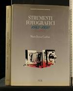 Strumenti Fotografici 1845-1950