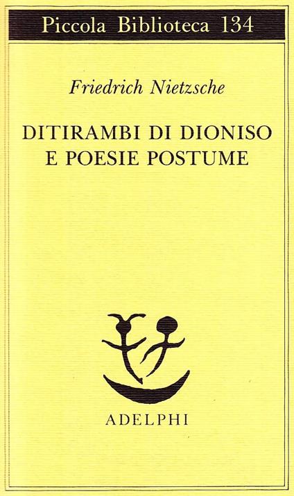Ditirambi di Dioniso e Poesie postume (Autunno 1888) - Friedrich Nietzsche - copertina