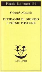 Ditirambi di Dioniso e Poesie postume (Autunno 1888)