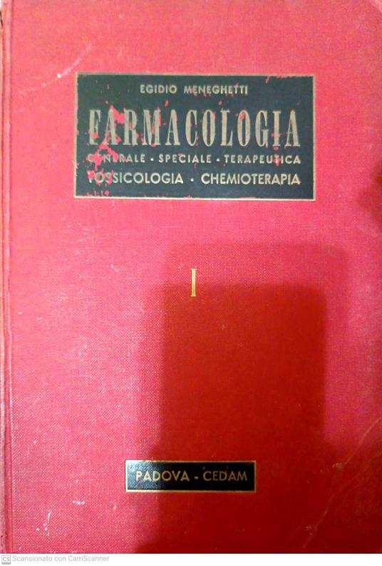 Farmacologia centrale speciale terapeutica tossicologia chemioterapia. Vol 1 - Egidio Meneghetti - copertina