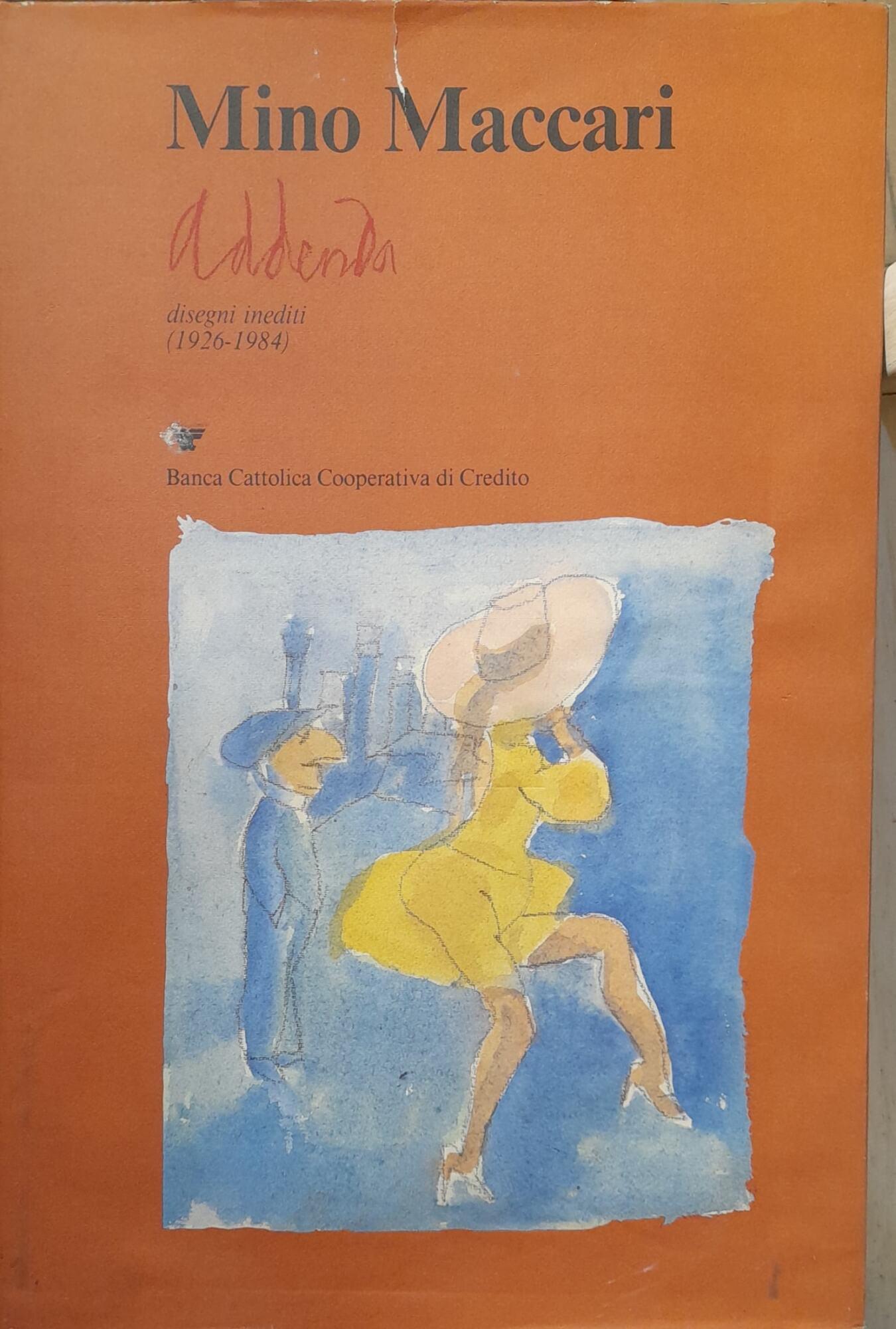 Addenda. Disegni inediti (1926-1984)