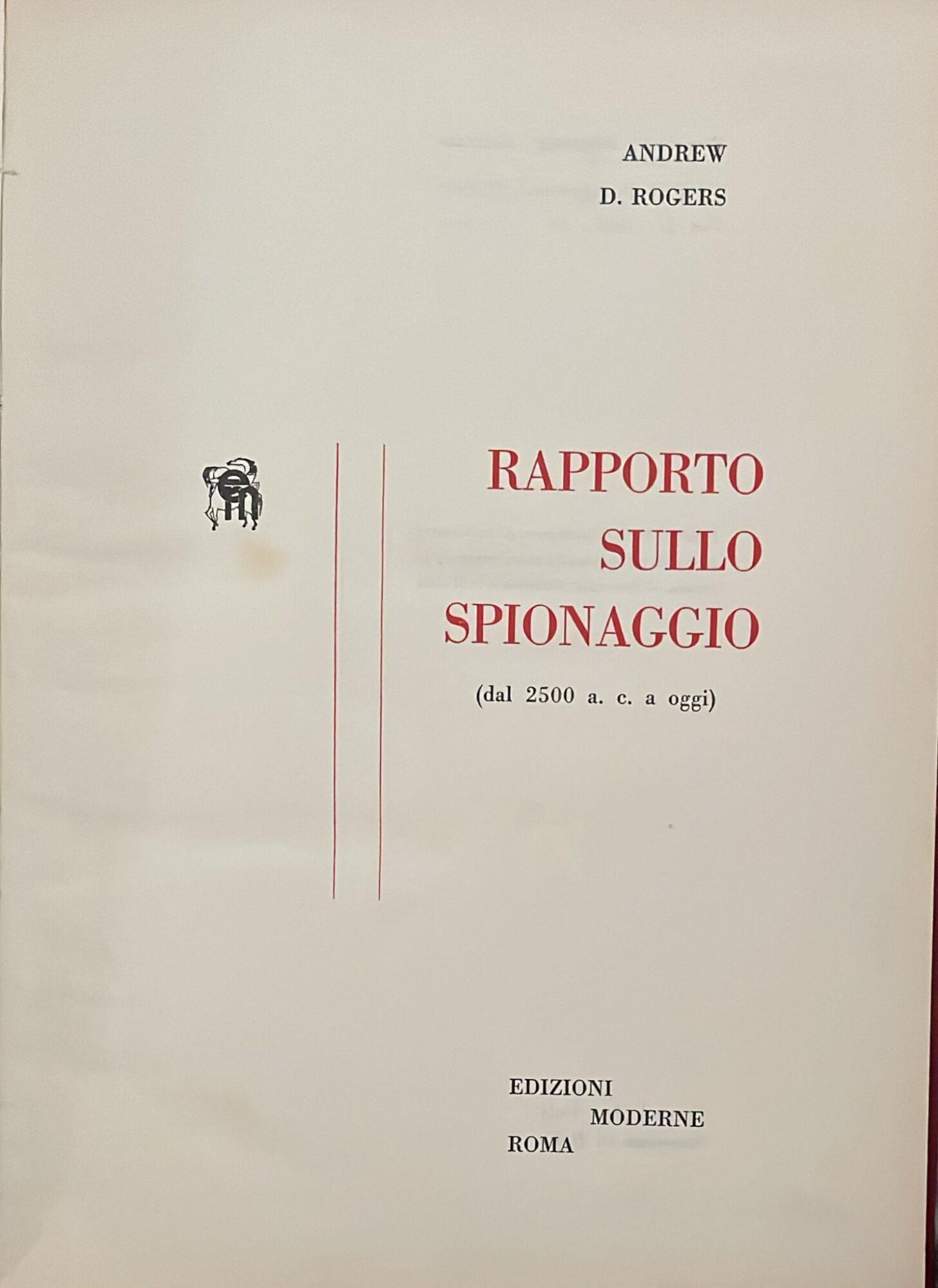 Rapporto sullo spionaggio (dal 2500 a.c. a oggi)