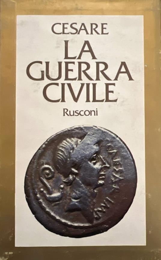 La guerra civile - G. Giulio Cesare - copertina