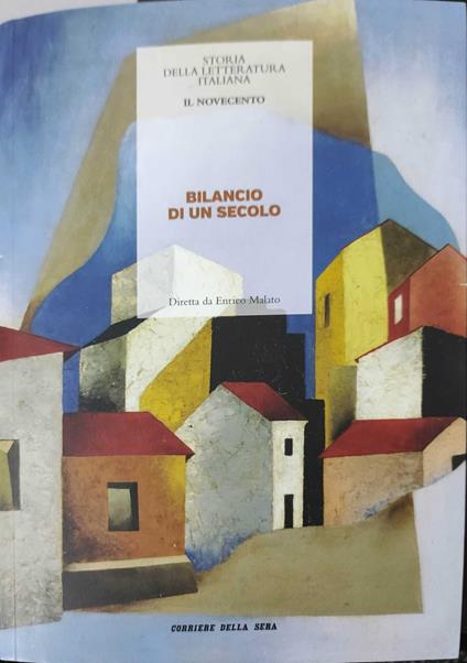 Il Novecento Bilancio di un secolo - Enrico Malato - copertina