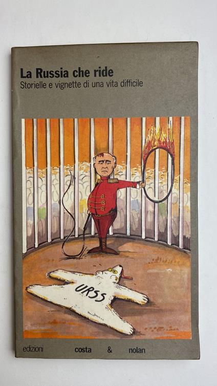 La Russia che ride. Storielle e vignette di una vita difficile - copertina