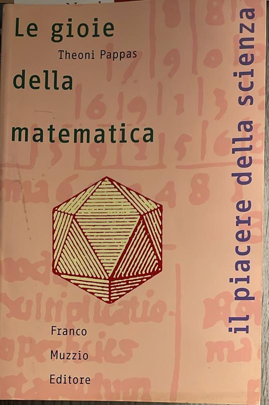 Le gioie della matematica - Theoni Pappas - copertina