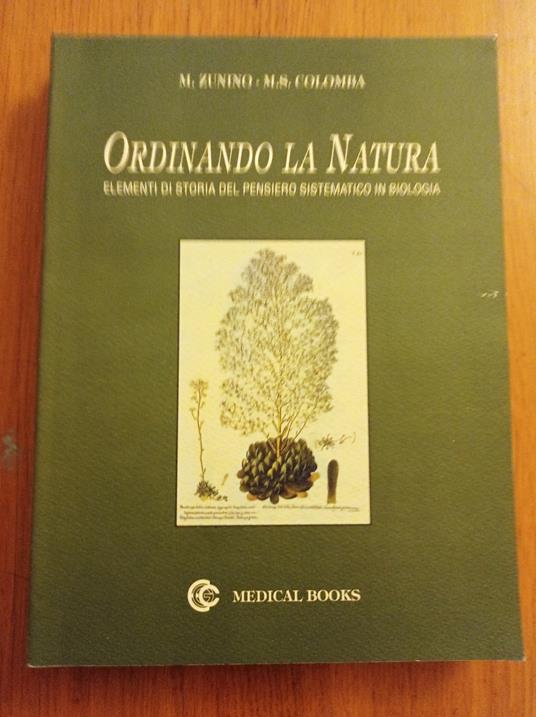 Ordinando la natura. Elementi di storia del pensiero sistemico in biologia - copertina