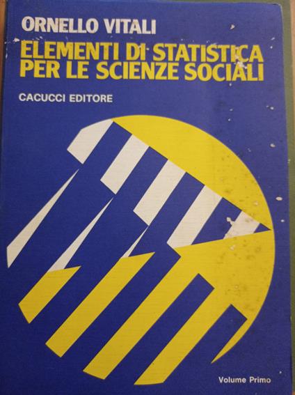 Elementi di statistica per le scienze sociali - Ornello Vitali - copertina