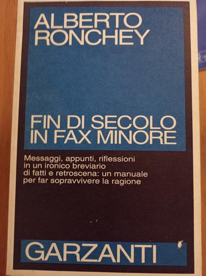 Fin di secolo in fax minore - Alberto Ronchey - copertina