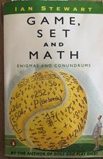 Game, Set And Math: Enigmas And Conundrums