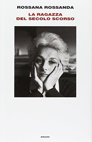 ragazza del secolo scorso - Rossana Rossanda - copertina