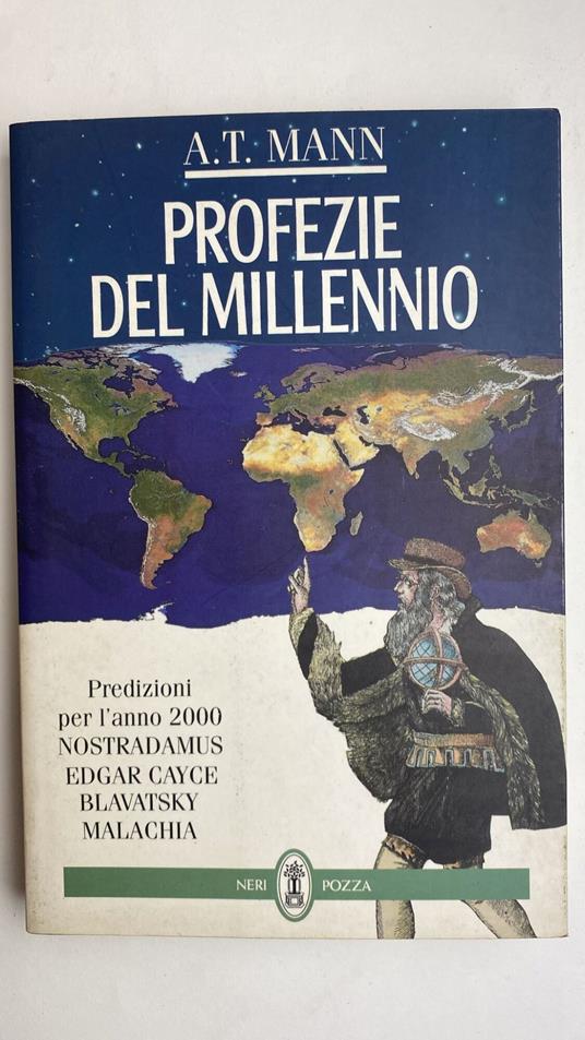 Profezie del millennio. Predizioni per l'anno 2000. Nostradamus, E. Cayce, Blavatsky, Malachia - copertina