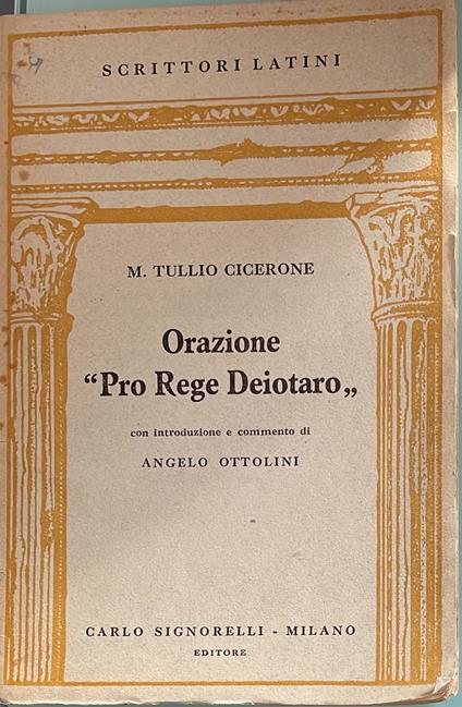 Orazione "Pro Rege Deiotaro" - M. Tullio Cicerone - copertina