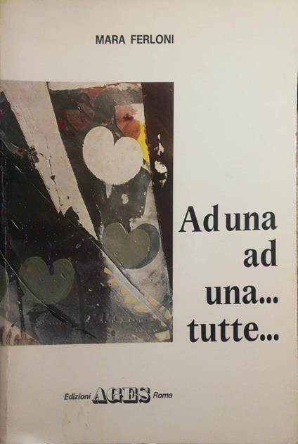 Ad una ad una... tutte.. - copertina