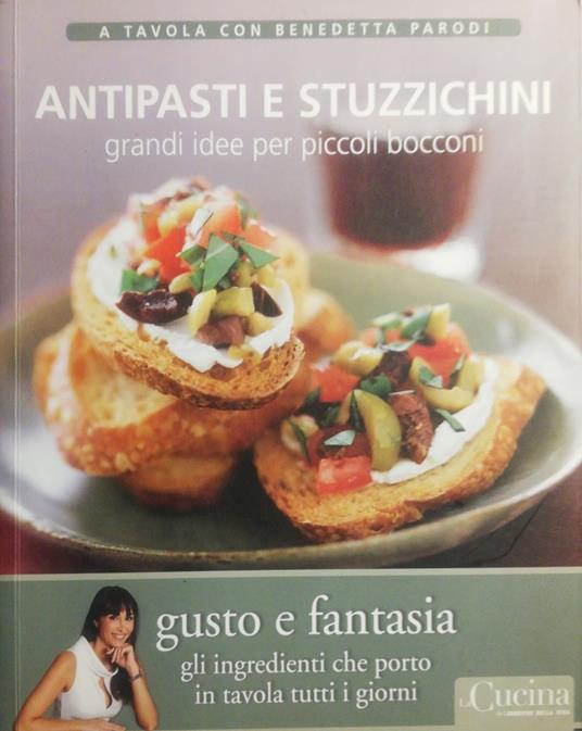 Antipasti e stuzzichini - Benedetta Parodi - copertina