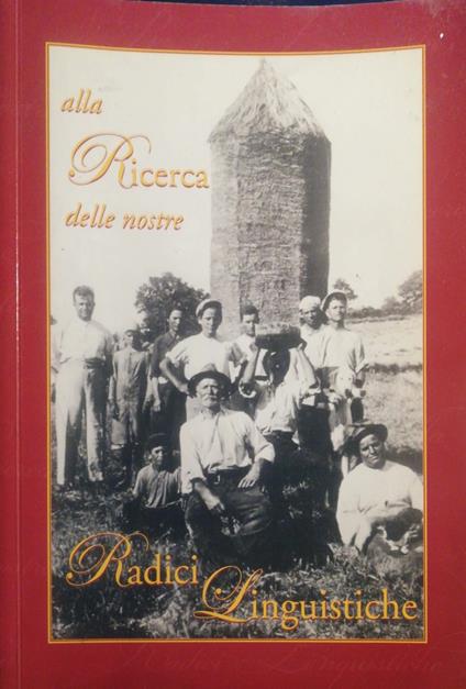 Alla richerca delle nostre radici linguistiche - copertina