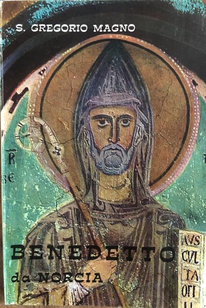 San Benedetto da Norcia - Gregorio Magno (san) - copertina