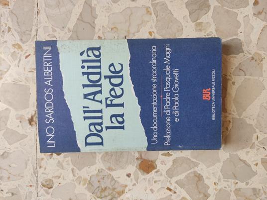 Dall'Alidilà la Fede - Lino Sardos Albertini - copertina