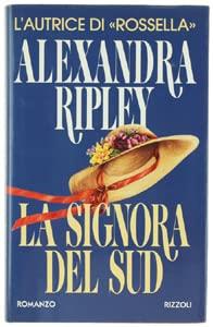 La signora del sud - Alexandra Ripley - copertina