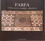 Farfa. Storia di una fabbrica abbaziale