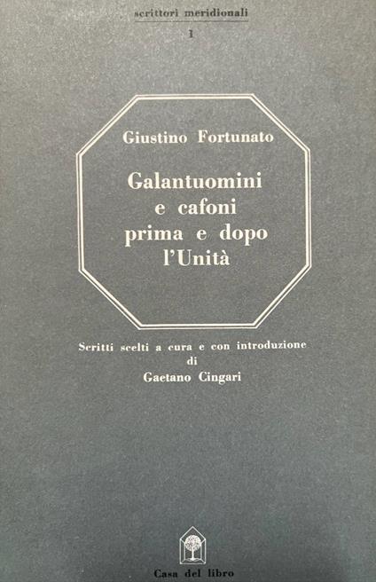 Galantuomini e cafoni prima e dopo l'Unità - Giustino Fortunato - copertina
