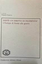 Esiste un diritto di ingerenza? L'Europa di fronte alla guerra
