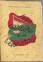 Sette carceri di un generale