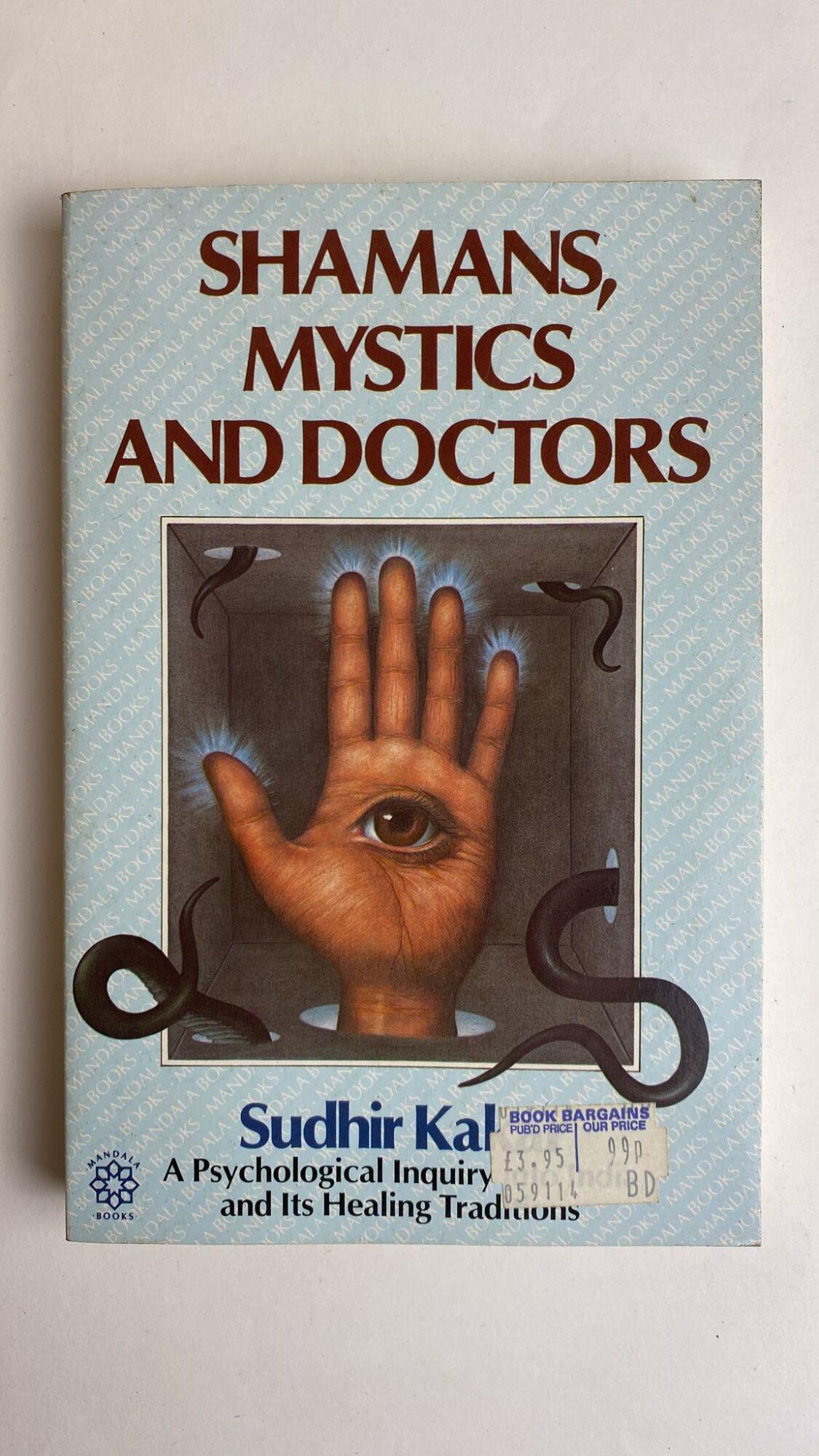 Shamans, Mystics and Doctors