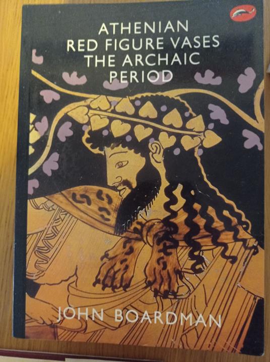 Athenian Red Figure Vases: The Archiac Period - John Boardman - copertina