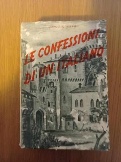 Le confessioni di un italiano - Ippolito Nievo - copertina