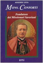 Monsignor Conforti Fondatore dei Missionari Saveriani