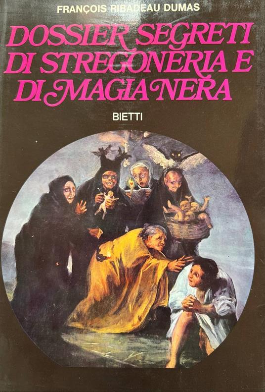 Dossier segreti di stregoneria e di magia nera - copertina