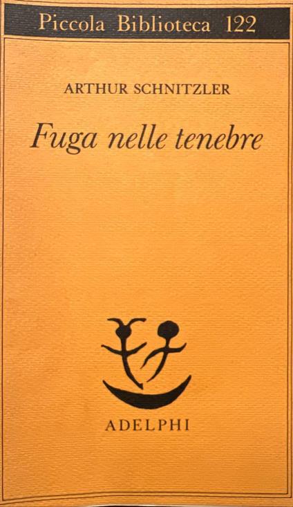 Fuga nelle tenebre - Arthur Schnitzler - copertina