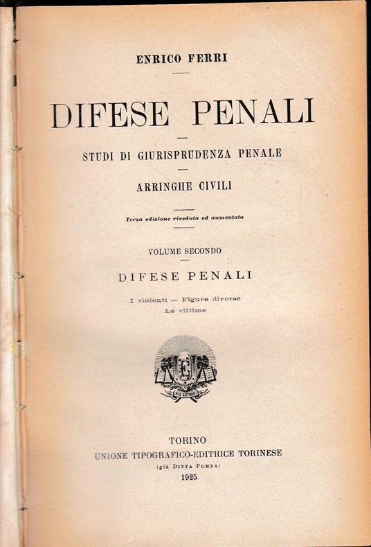 Difese penali. Studi di Giurisprudenza Penale. Arringhe civili - Enrico Ferri - copertina