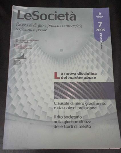 Le società. Rivista di diritto e pratica commerciale societaria e fiscale. Anno XXIV N.7 - copertina