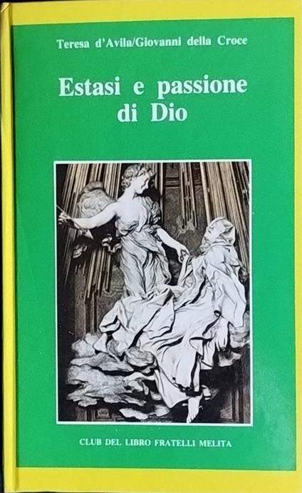 Estasi e passione di Dio - copertina
