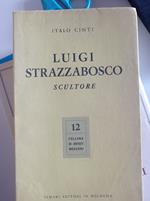 Luigi Strazzabosco scultore