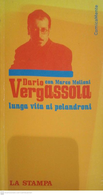 Lunga vita ai pelandroni - Dario Vergassola - copertina