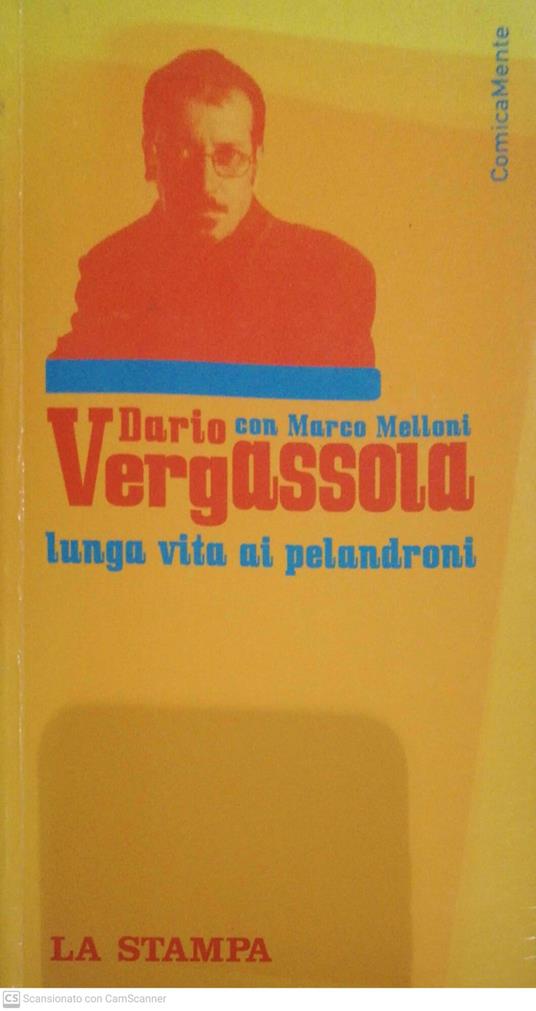 Lunga vita ai pelandroni - Dario Vergassola - copertina