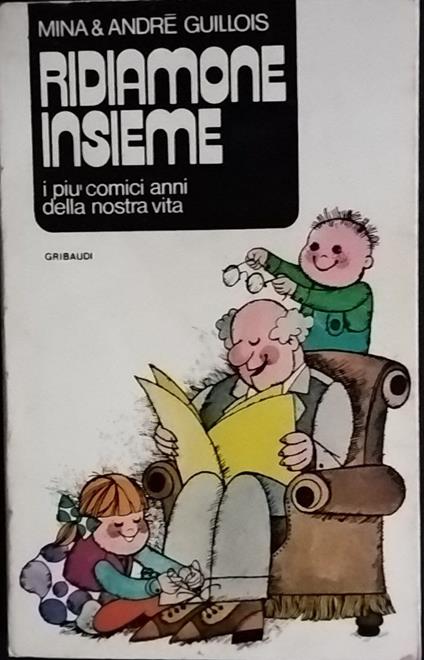 Ridiamone insieme. I più comici anni della nostra vita - Mina - copertina