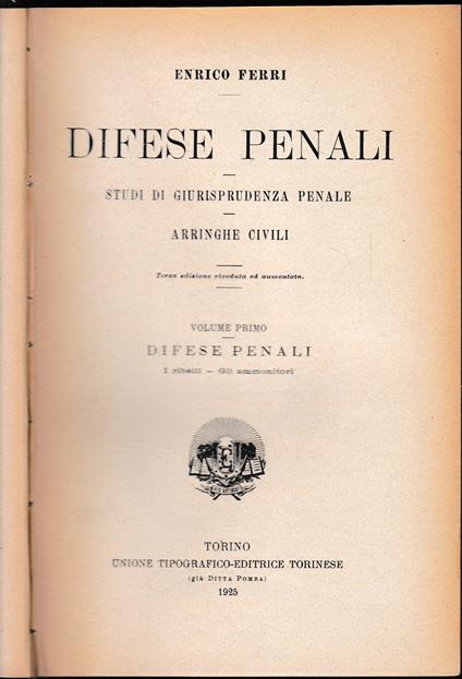 Difese Penali - Studi Di Giurisprudenza Penale - Arringhe Civili - Enrico Ferri - copertina