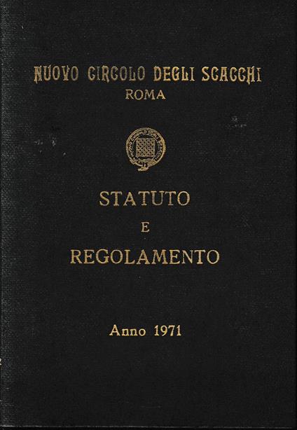Statuto e regolamento. Nuovo circolo degli scacchi - copertina